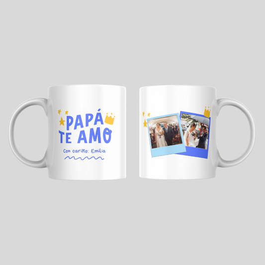 TAZA "PAPÁ TE AMO”