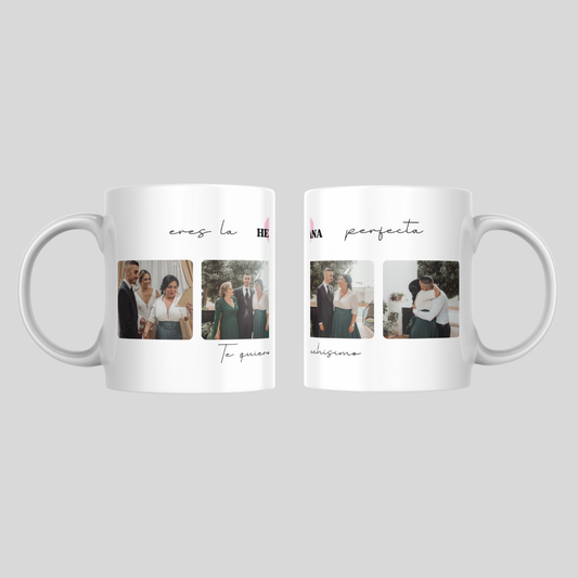 TAZA "ERES LA HERMANA PERFECTA”