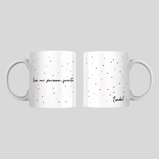 TAZA "MI PERSONA FAVORITA"